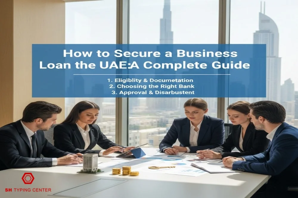 How to Secure a Business Loan in the UAE